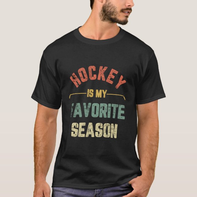 Hockey ist mein Lieblingshockey in der Saison T-Shirt (Vorderseite)