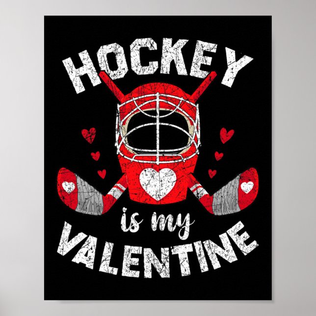 Hockey ist mein Valentine Goalie Eishockey Valenti Poster (Vorne)