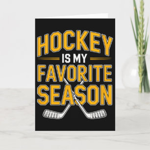 Hockey ist meine Lieblingsjahreszeit - Hockey Karte
