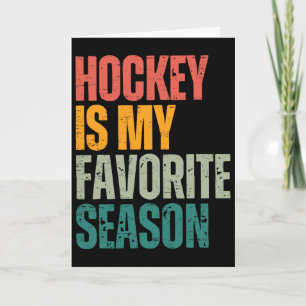 Hockey ist meine Lieblingsjahreszeit Lustiger Hock Karte