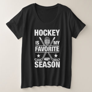 Hockey ist meine Lieblingssaison Funny Ice Hockey Große Größe T-Shirt