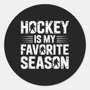 Hockey ist meine Lieblingssaison für Enthusiasten Runder Aufkleber