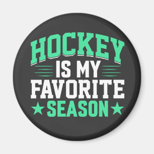 Hockey ist meine Lieblingssaison Magnet