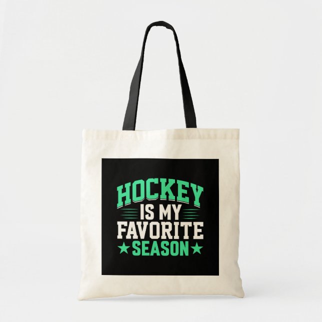 Hockey ist meine Lieblingssaison Tragetasche (Vorne)