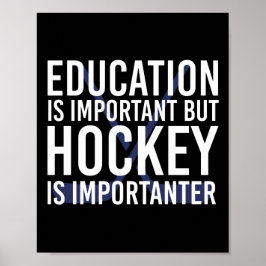 Hockey ist wichtig anter Funny Hockey Geschenke Poster