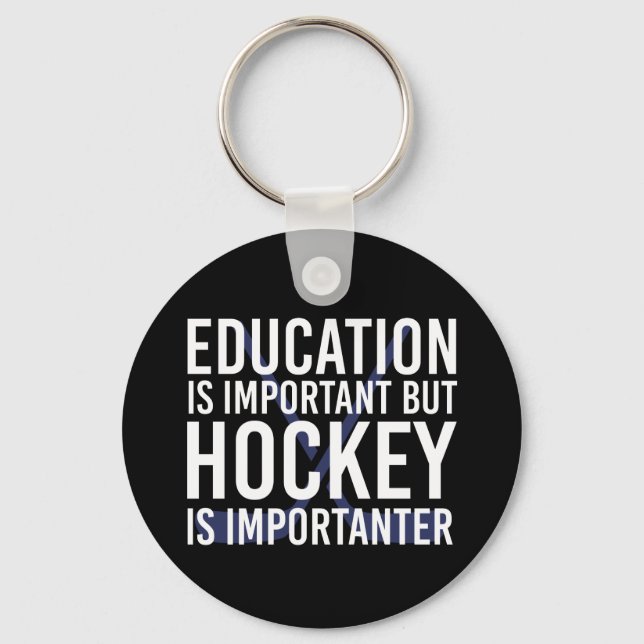 Hockey ist wichtig anter Funny Hockey Geschenke Schlüsselanhänger (Vorderseite)