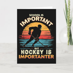 Hockey ist wichtiger als Schulhumor Karte