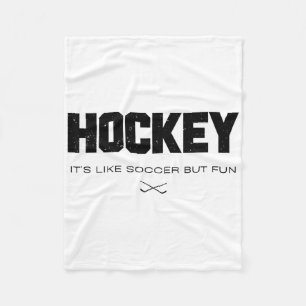 Hockey ist wie Fußball, aber lustig Lustiger Hocke Fleecedecke