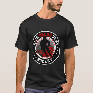 Hockey-Junge Zeug oder Give Blood Play Hockey Whit T-Shirt