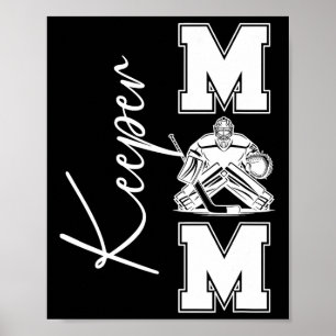 Hockey Keeper Mom einer Ice-Hockey-Torwart-Mutter Poster