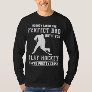 Hockey liebende Vater: Unvollkommenheit mit Styl n T-Shirt