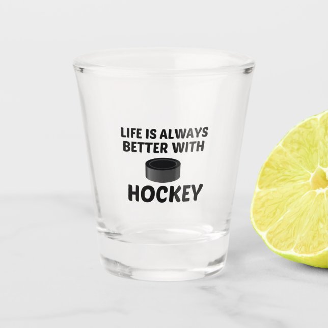 HOCKEY LIFE IST BESSER SCHNAPSGLAS (Vorderseite)