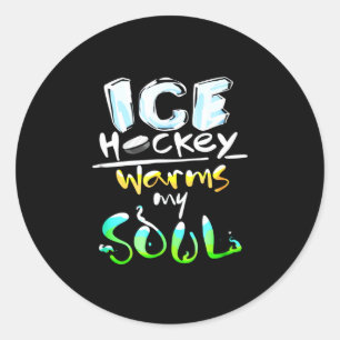 Hockey Lover   Eishockey erwärmt mein Soul Runder Aufkleber