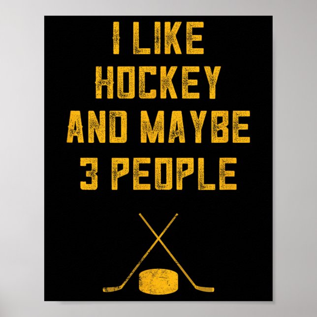 Hockey Lover für Männer, die ich mag Hockey und vi Poster (Vorne)