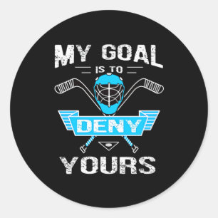 Hockey Lover Mein Ziel ist es, euch zu verweiger Runder Aufkleber