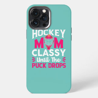 Hockey-Mama bis die Puck fallt Mütter iPhone 13 Pro Max Hülle