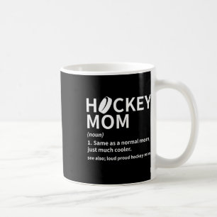 Hockey-Mama-Definition Eishockeyspieler Lustig Hoc Kaffeetasse