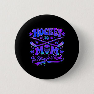 Hockey-Mama Der Kampf Ist Echt Torwartmaske Sticks Button