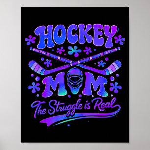 Hockey-Mama Der Kampf Ist Echt Torwartmaske Sticks Poster