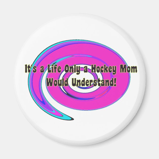 Hockey Mama Life Magnet (Vorne)