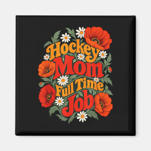 Hockey-Mama Vollzeitjob Eishockey Hockey-Geschenk Magnet