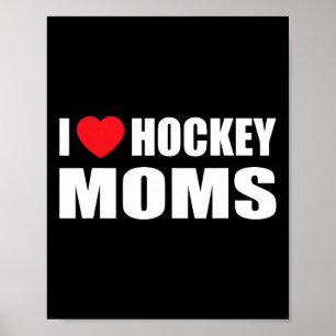 Hockey Men I Liebe Hockey Mamas Poster
