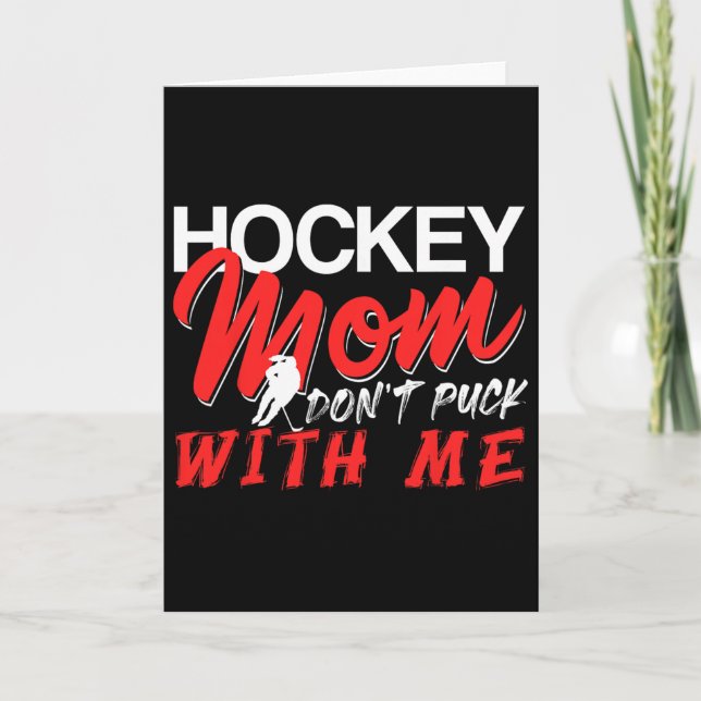 Hockey Mom Don’t Puck With Me Funny Ice Arena Humo Karte (Vorderseite)