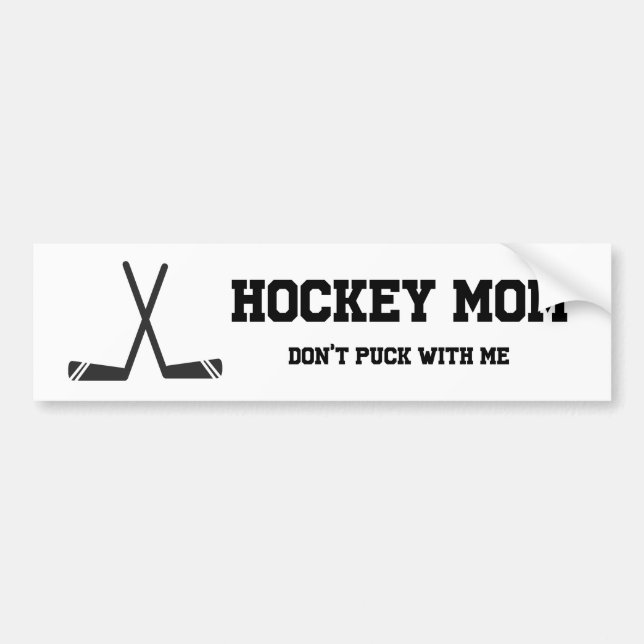 Hockey-Mom spielt nicht mit mir lustige Pun-Sport Autoaufkleber (Vorne)