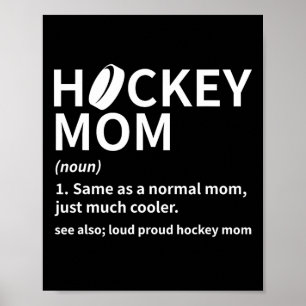 Hockey-Mutter Definition Eishockeyspieler Lustig H Poster