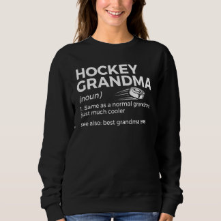 Hockey-Oma Definition Beste Oma Aller Zeiten Sweatshirt
