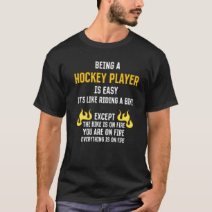 Hockey Player ist ein Easy Ice Hockey Spaß 1 T-Shirt