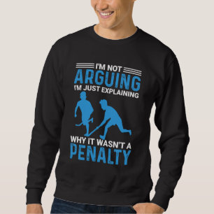 Hockey Player Penalty Sweatshirt