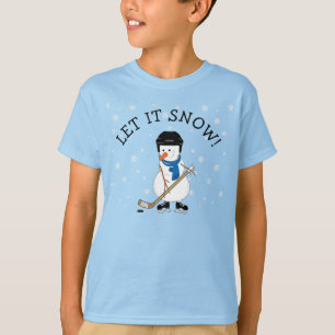 Hockey Playing Snowman Let It Snow! T-Shirt