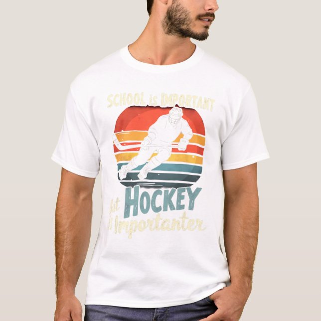 Hockey Priority Over School Funny  T-Shirt (Vorderseite)