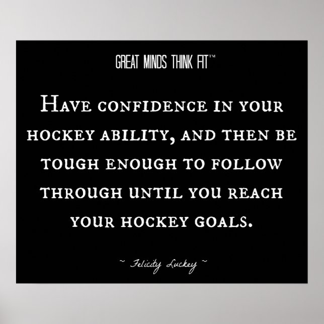 Hockey Quote for Confidence 016 Poster (Vorne)