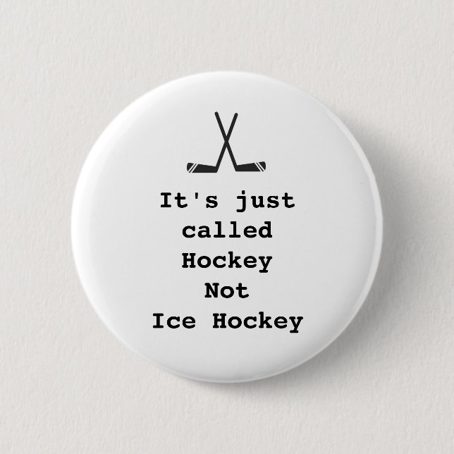 Hockey Quote Funny Ice Canadian Meme Joke Button (Vorderseite)