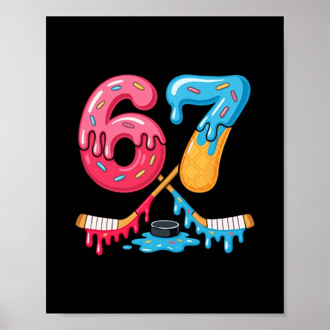 Hockey Six Seven Eis Drip  Poster (Vorne)