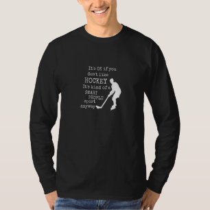Hockey Smart People Sport Sarcastic Ice Hockey Pol T-Shirt