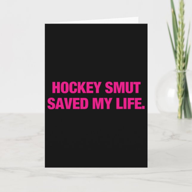 Hockey Smut Saved My Life Design  Karte (Vorderseite)