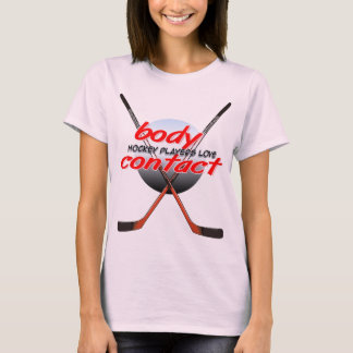 Hockey-Spieler-Liebe-Körper-Kontakt T-Shirt