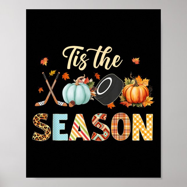 Hockey Tis The Season Pumpkin Herbst Thanksgi Poster (Vorne)