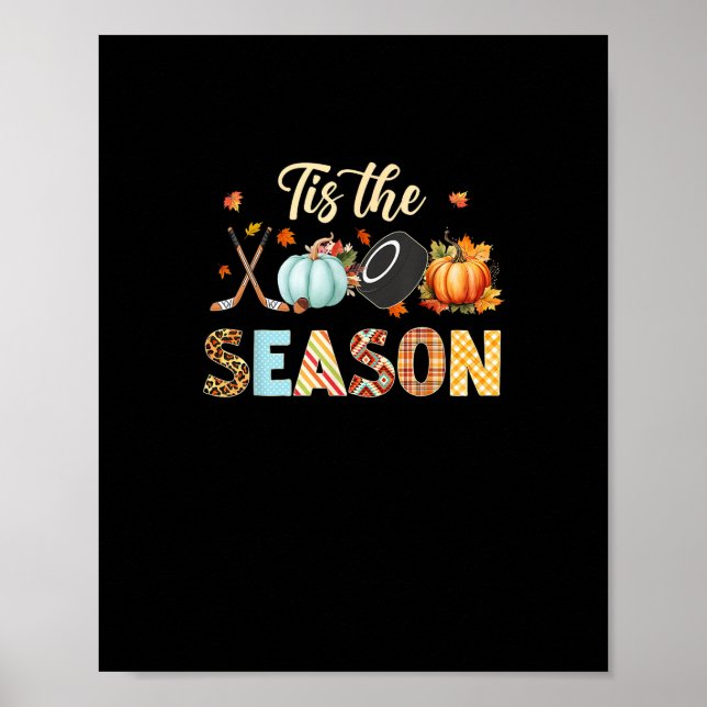 Hockey Tis The Season Pumpkin Herbst Thanksgi Poster (Vorne)
