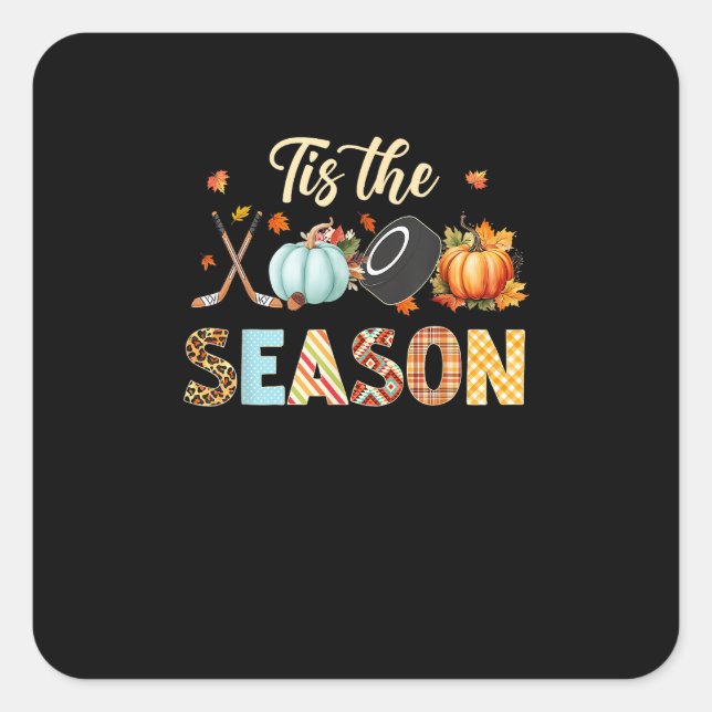 Hockey Tis The Season Pumpkin Herbst Thanksgi Quadratischer Aufkleber (Vorderseite)