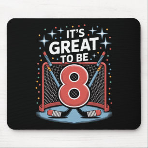 Hockey Tor und Schläger Es ist großartig 8 zu sein Mousepad