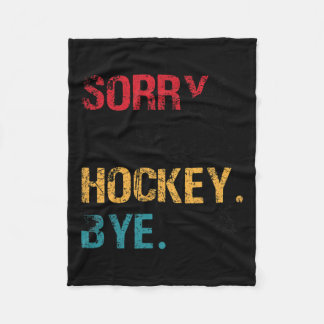 Hockey Tut mir leid, kann kein Hockey Tschüss Retr Fleecedecke