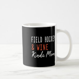 Hockey und Wein irgendwie Mama lustiger Trainer Sp Kaffeetasse