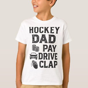 Hockey-Vater Bezahl Fahrt Klatschen Lustiger Vater T-Shirt