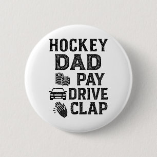 Hockey-Vater Bezahlfahrt Klatschen Lustige Vaterpf Button
