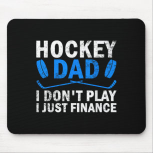 Hockey-Vater, den ich nicht spiele, nur Eishockey Mousepad