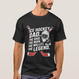 Hockey-Vater, Eishockey-Dad Der Mann Die Brieftasc T-Shirt